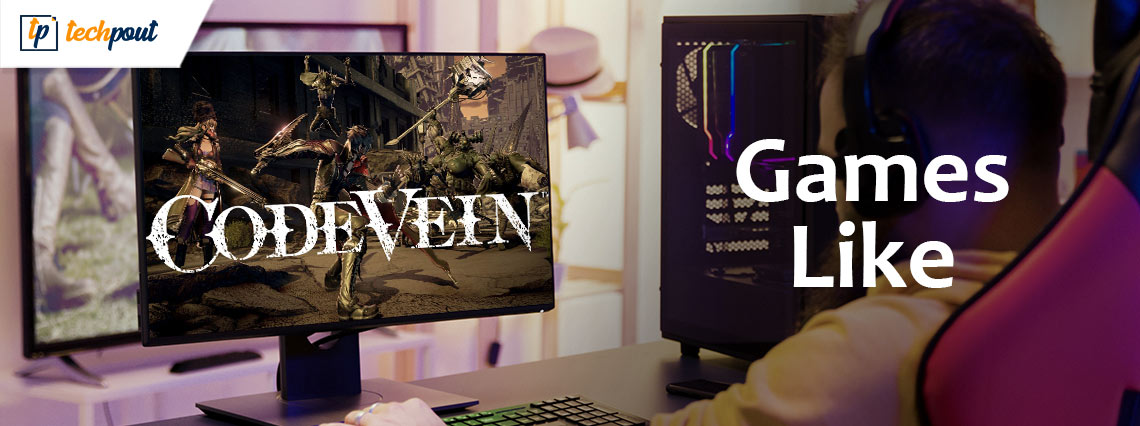 10 Best Games Like Code Vein in 2022 10 Best Games Like Code Vein in 2022