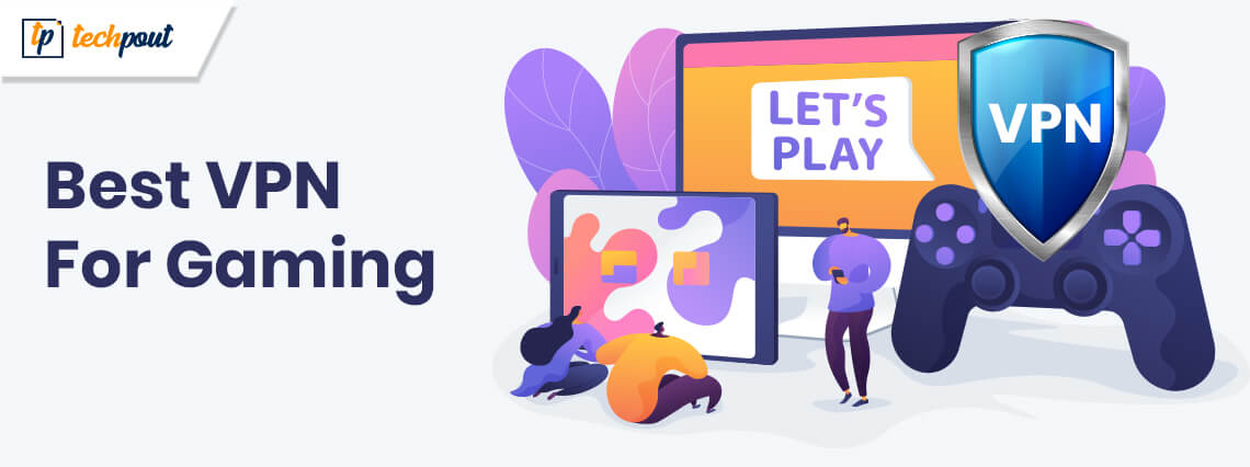 Best VPN for Gaming best-VPN-For-gaming