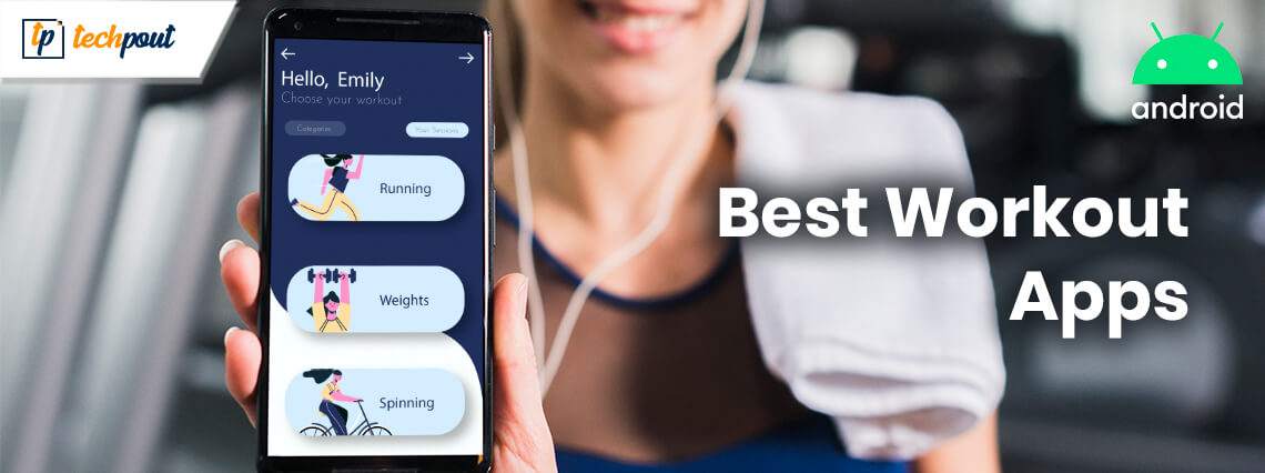 14 Best Workout Apps For Android To Get A Fit Body 14 Best Workout Apps For Android To Get A Fit Body