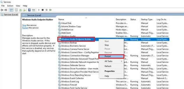 Find Windows Audio Endpoint Builder and Right-Click On Find Windows Audio Endpoint Builder and Right-Click On