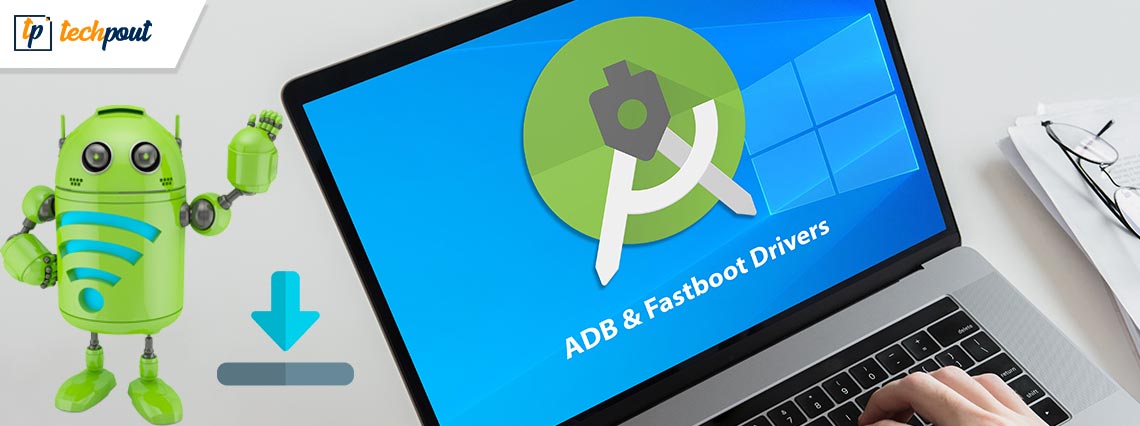 How to Download ADB & Fastboot Drivers for Windows 11, 10 How to Download ADB & Fastboot Drivers for Windows 11, 10