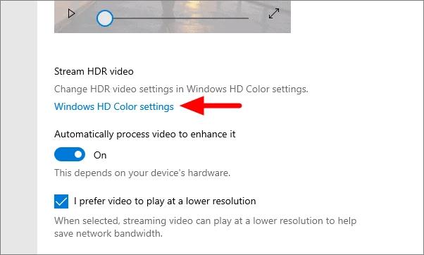 Click on The Windows HD Color Settings Click on the ‘Windows HD Color settings