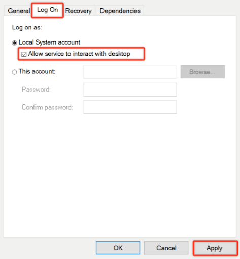 Log on and Allow service to interact with desktop Log on and Allow service to interact with desktop